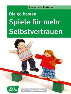 cover image of Die 50 besten Spiele für mehr Selbstvertrauen--eBook